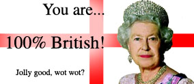 I'm 100 percent British!