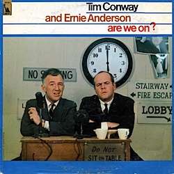 Tim Conway and Ernie Anderson: Are We On?