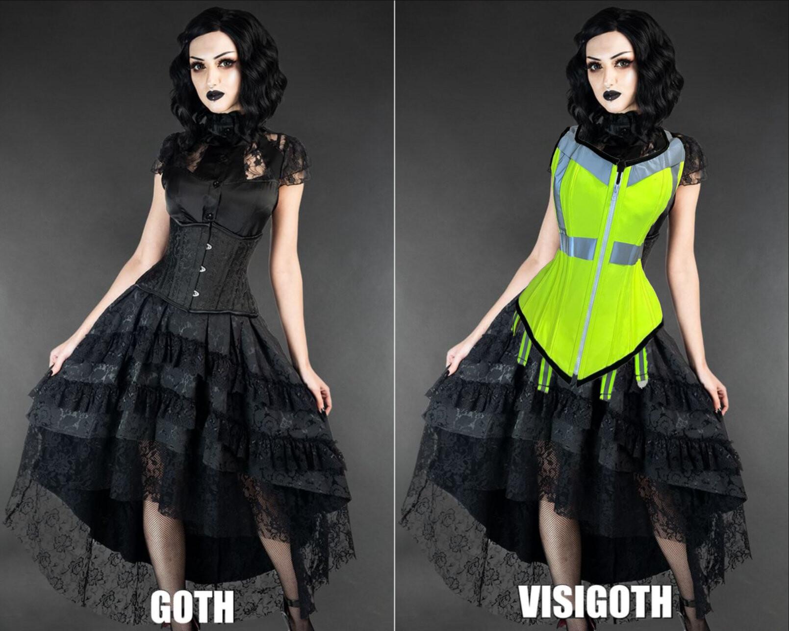 A two-panel meme. On the left is a photo of a goth woman with pale skin, dark makeup, and wavy black hair, wearing a lacy black dress under a black corset; this panel is labeled Goth. On the right is the same photo, only with a corset crafted from reflective yellow high-vis material with reflective grey accents slightly clumsily edited over the original corset; this panel is labeled Visigoth.