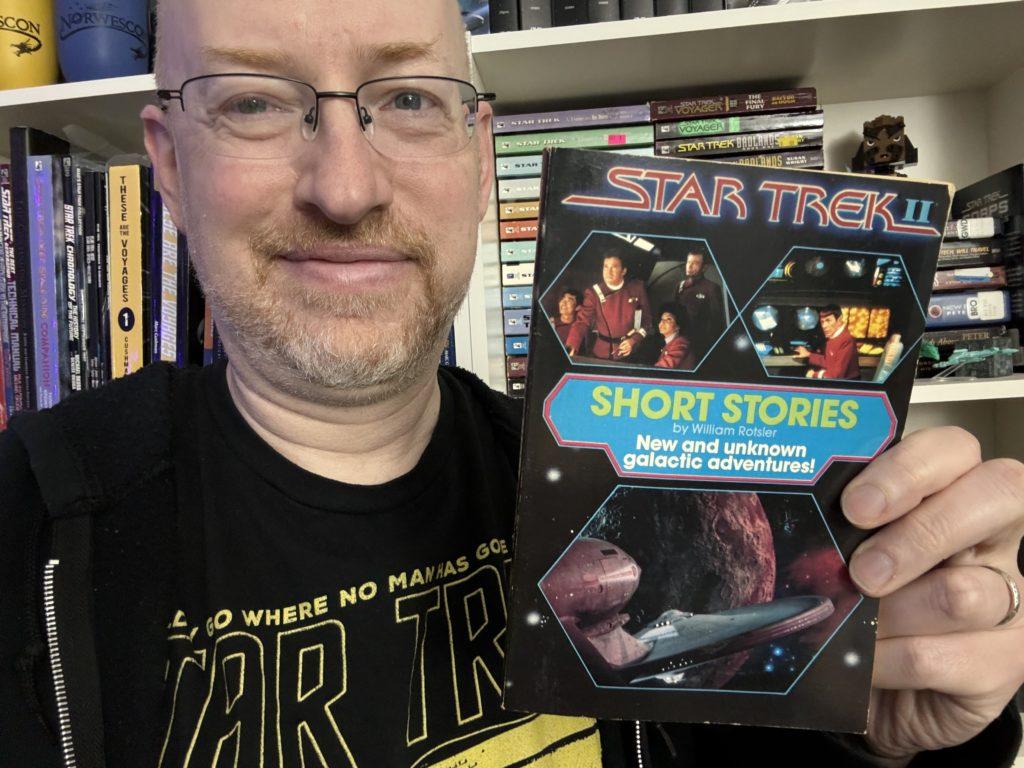 Me holding Star Trek II Short Stories