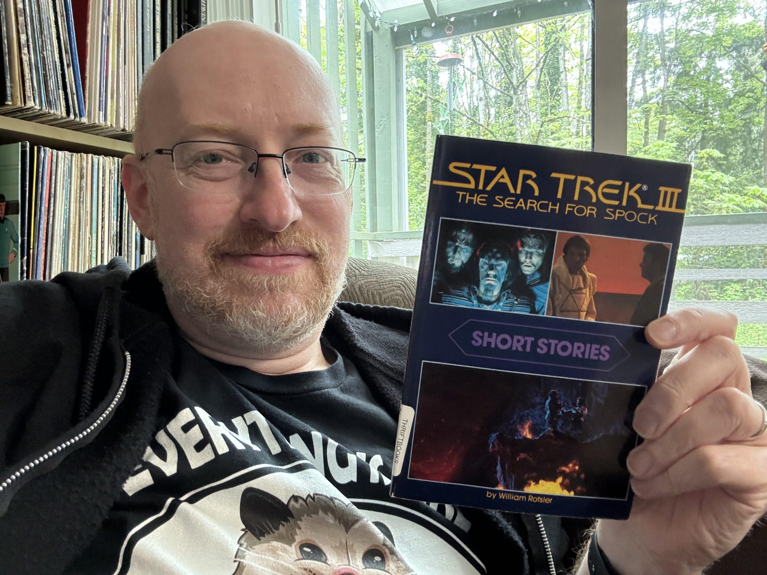 Me holding Star Trek III Short Stories