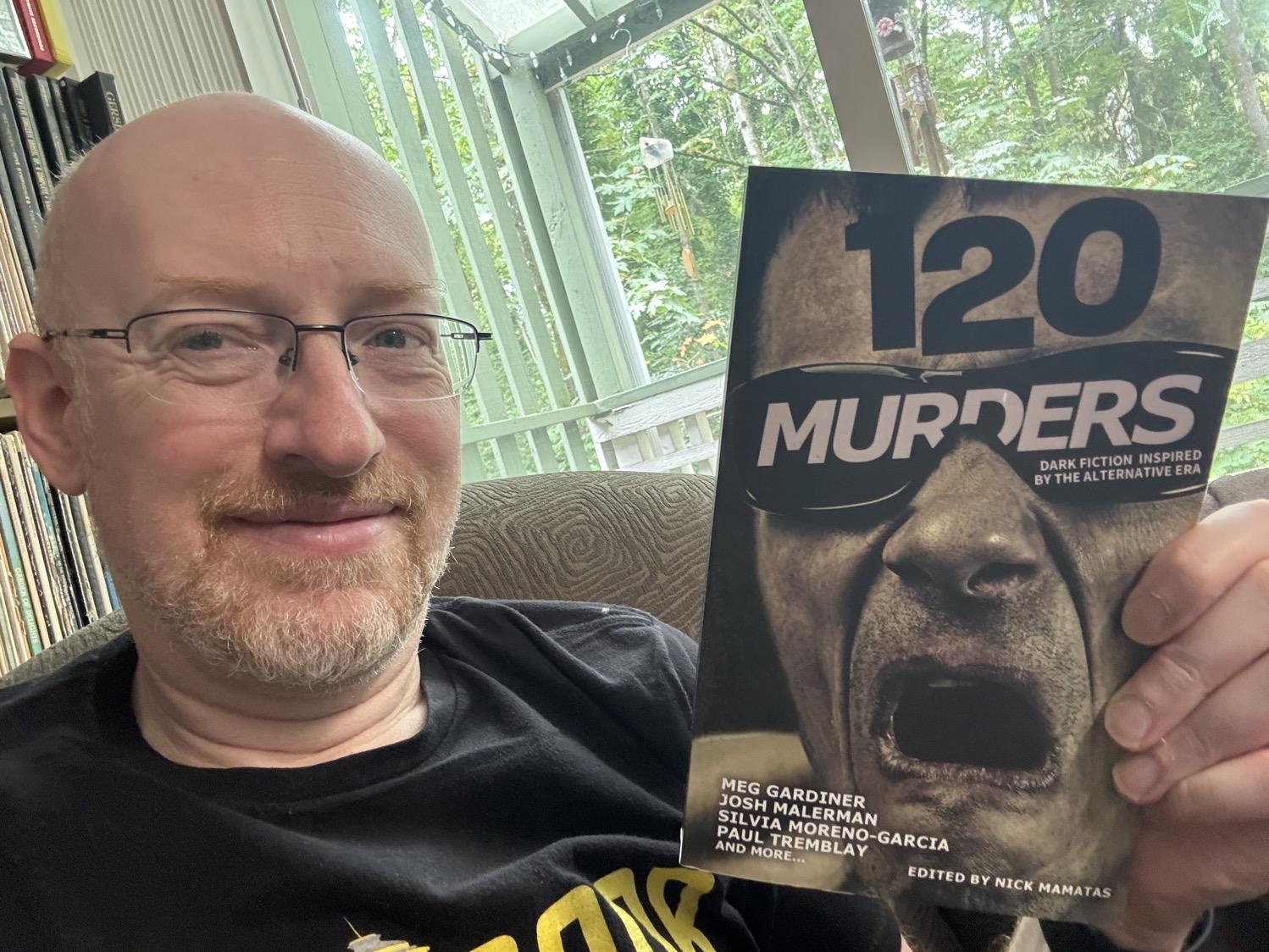 Me holding 120 Murders.